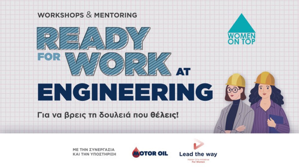 Ο Όμιλος Motor Oil και το Women On Top Eνώνονται στο “Ready for Work @ Engineering”