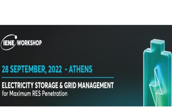 Μονοήμερο Workshop ΙΕΝΕ: Αποθήκευση Ενέργειας και Διαχείριση Δικτύου για Μέγιστη Διείσδυση ΑΠΕ