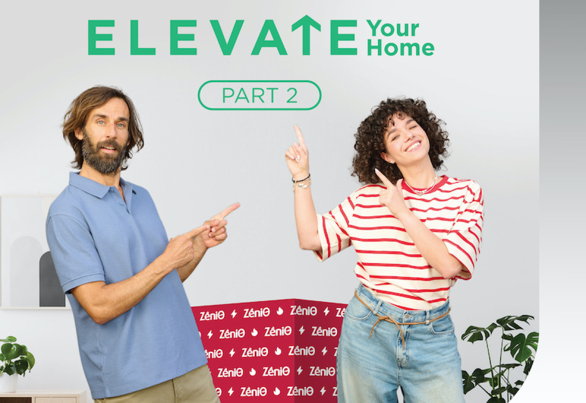 Η ZeniΘ παρουσιάζει το «Elevate Your Home Part 2»: Περισσότερα δώρα, ίδια δέσμευση για ενεργειακή αποδοτικότητα