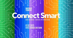 &quot;Connect Smart&quot; Roadshow από την Vantage Towers Greece - Πρώτος σταθμός η Αθήνα