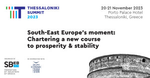 7ο Thessaloniki Summit: Χάραξη νέας πορείας προς την ευημερία και τη σταθερότητα: Η ώρα της ΝΑ Ευρώπης