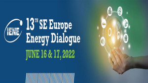 ΙΕΝΕ: Οι προκλήσεις του ενεργειακού τομέα της περιοχής της ΝΑ Ευρώπης στο επίκεντρο του 13ου SE Europe Energy Dialogue