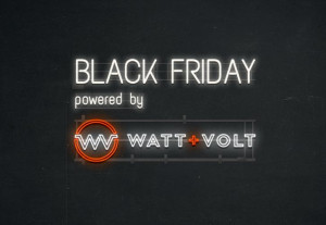 Black Friday powered by WATT+VOLT: Το καλύτερο deal χωρίς προϋποθέσεις!
