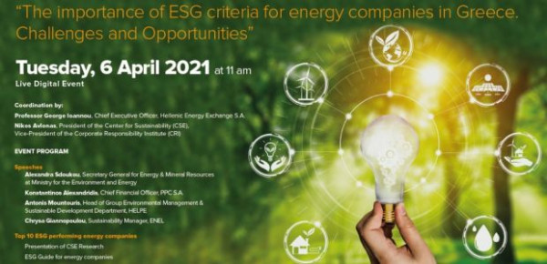 Η σημασία των κριτηρίων ESG για τις εταιρείες ενέργειας στην Ελλάδα. Προκλήσεις και Ευκαιρίες Διαδικτυακή Εκδήλωση από το Χρηματιστήριο Ενέργειας